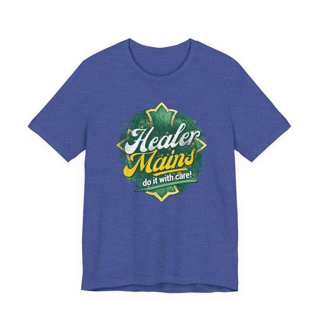Healer Mains T-Shirt – “Do It With Care” Gamer Healer Tee