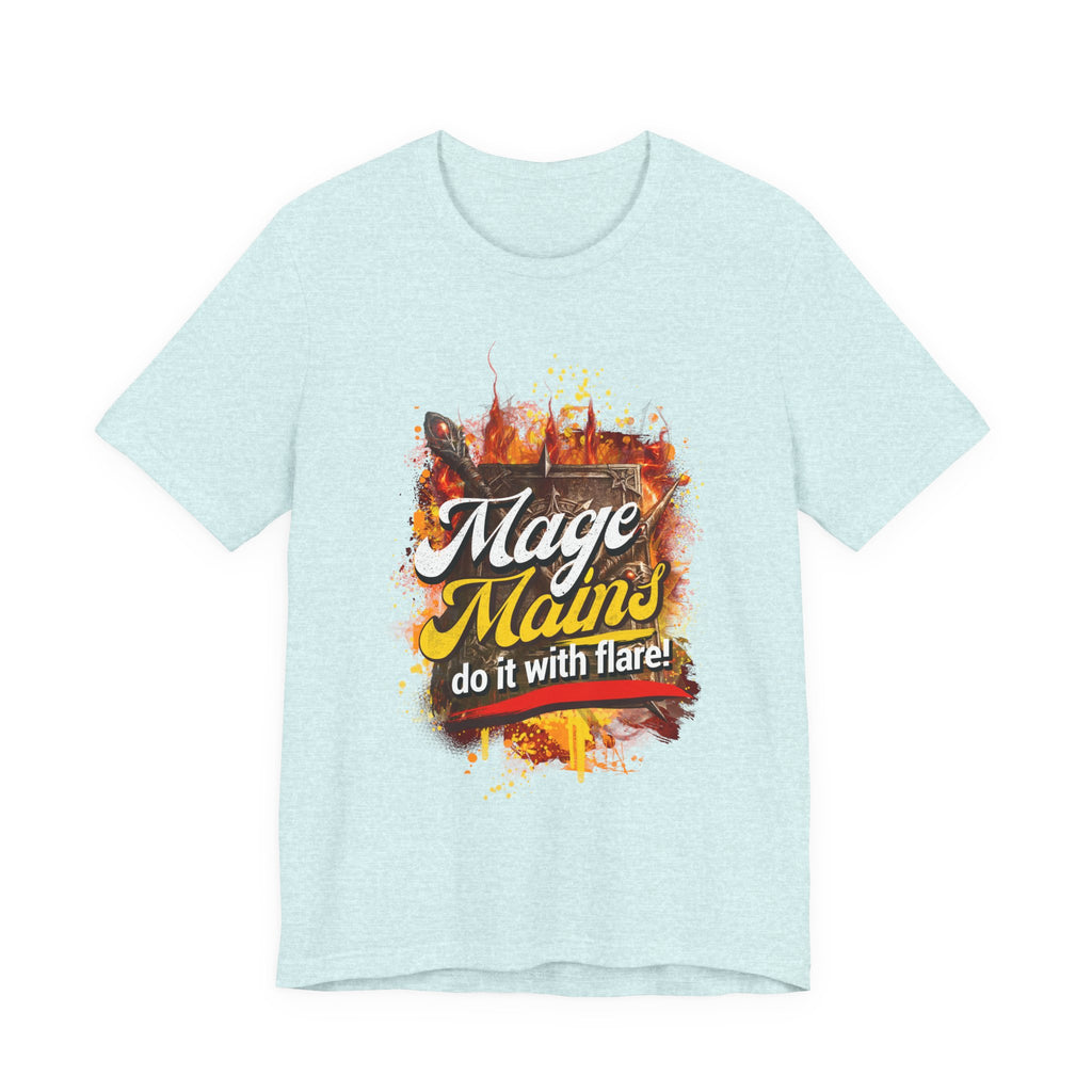 Mage Mains Tee — "Do It With Flare!" Fantasy Gamer Spellcaster T-Shirt