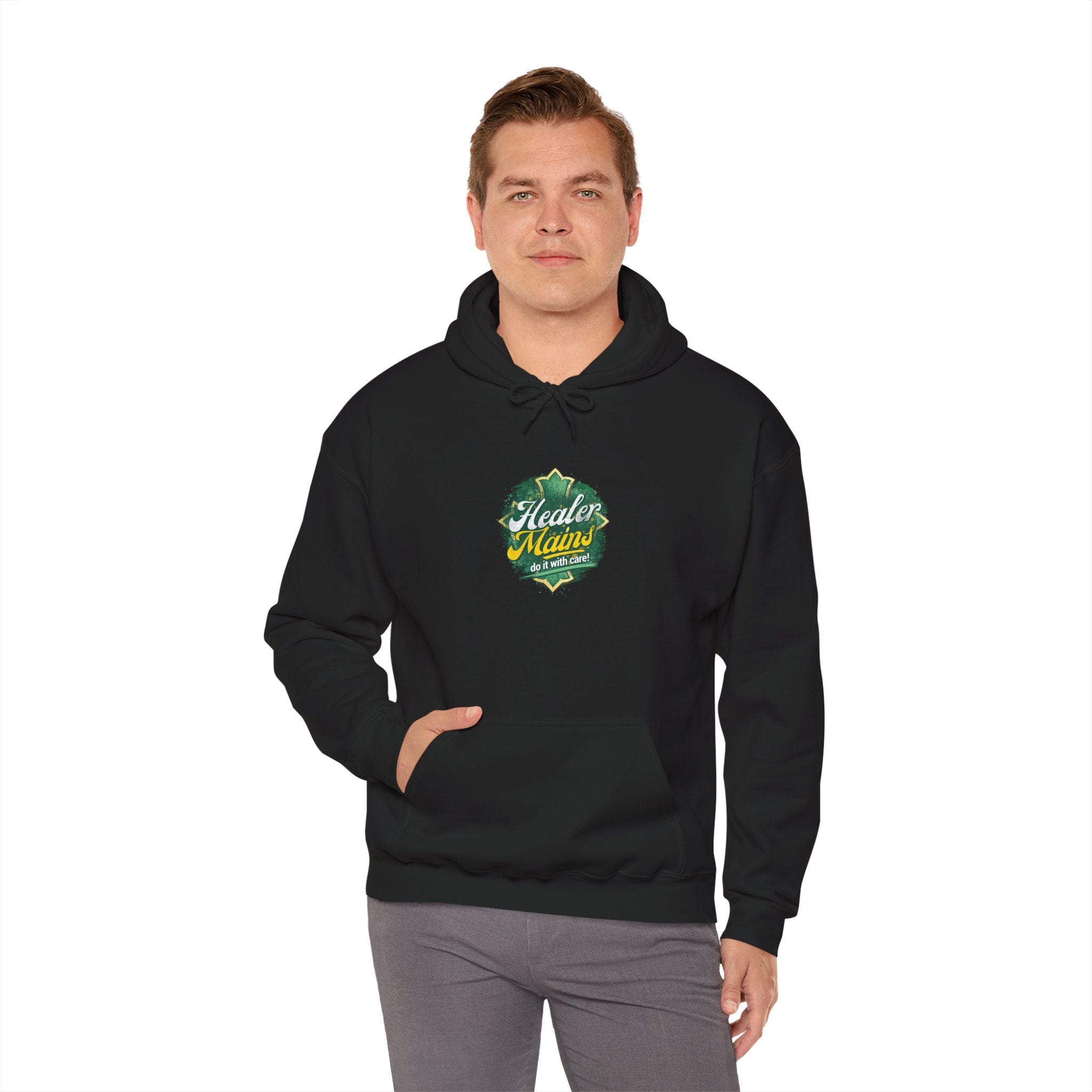 Healer Mains Do it with Care | Gaming, E-Sports Hoodie