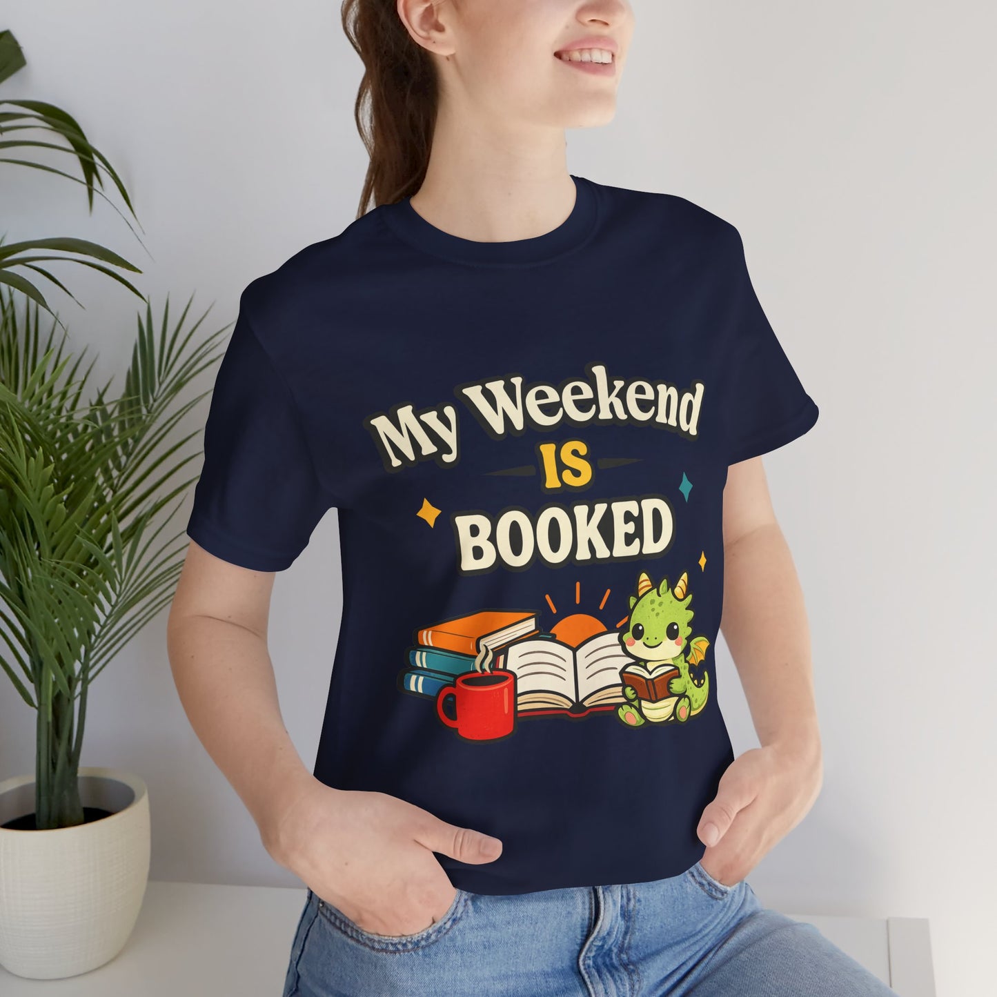 My Weekend Is Booked Cute Book Dragon Reading T-Shirt
