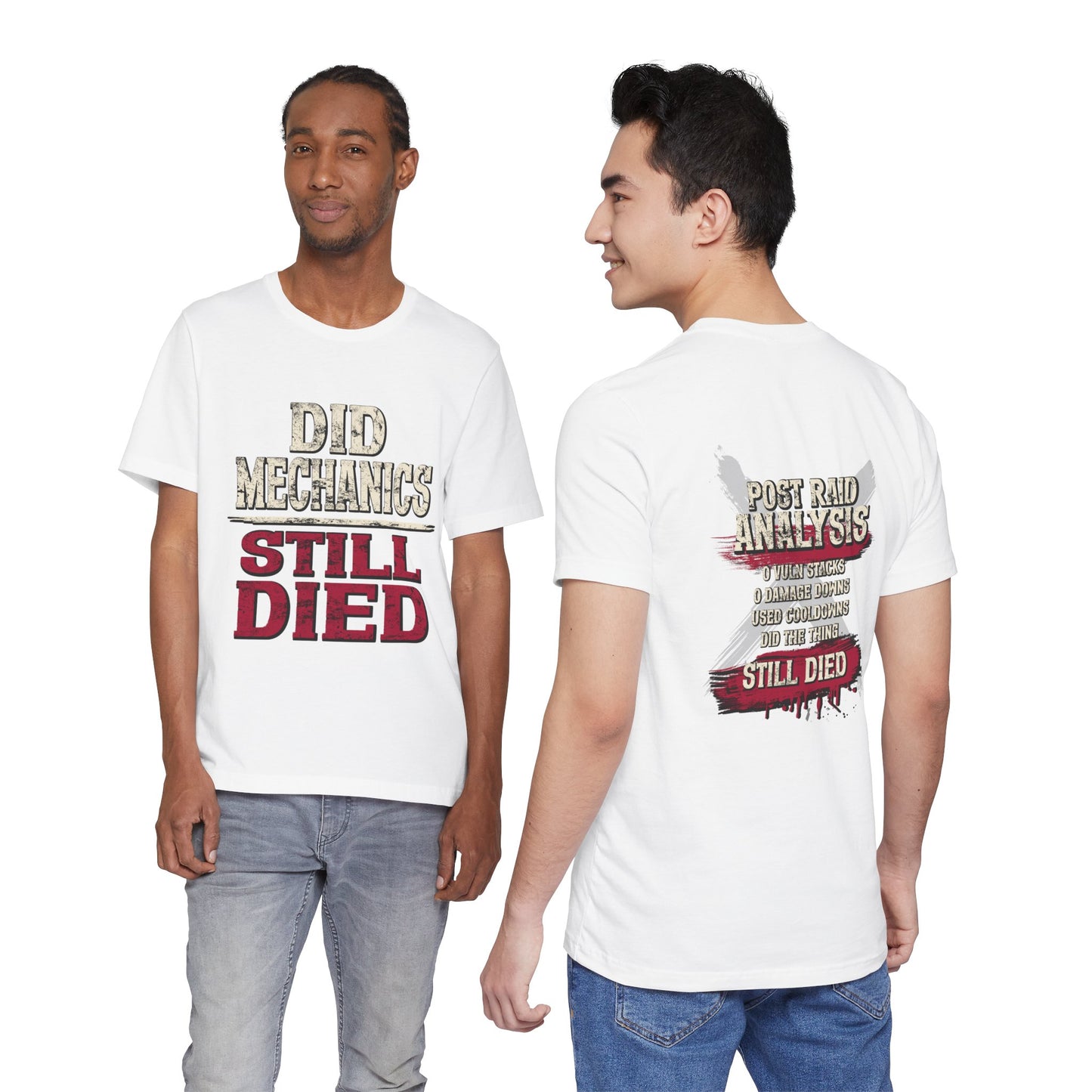 Did Mechanics, Still Died | Funny MMO & Raid Shirt