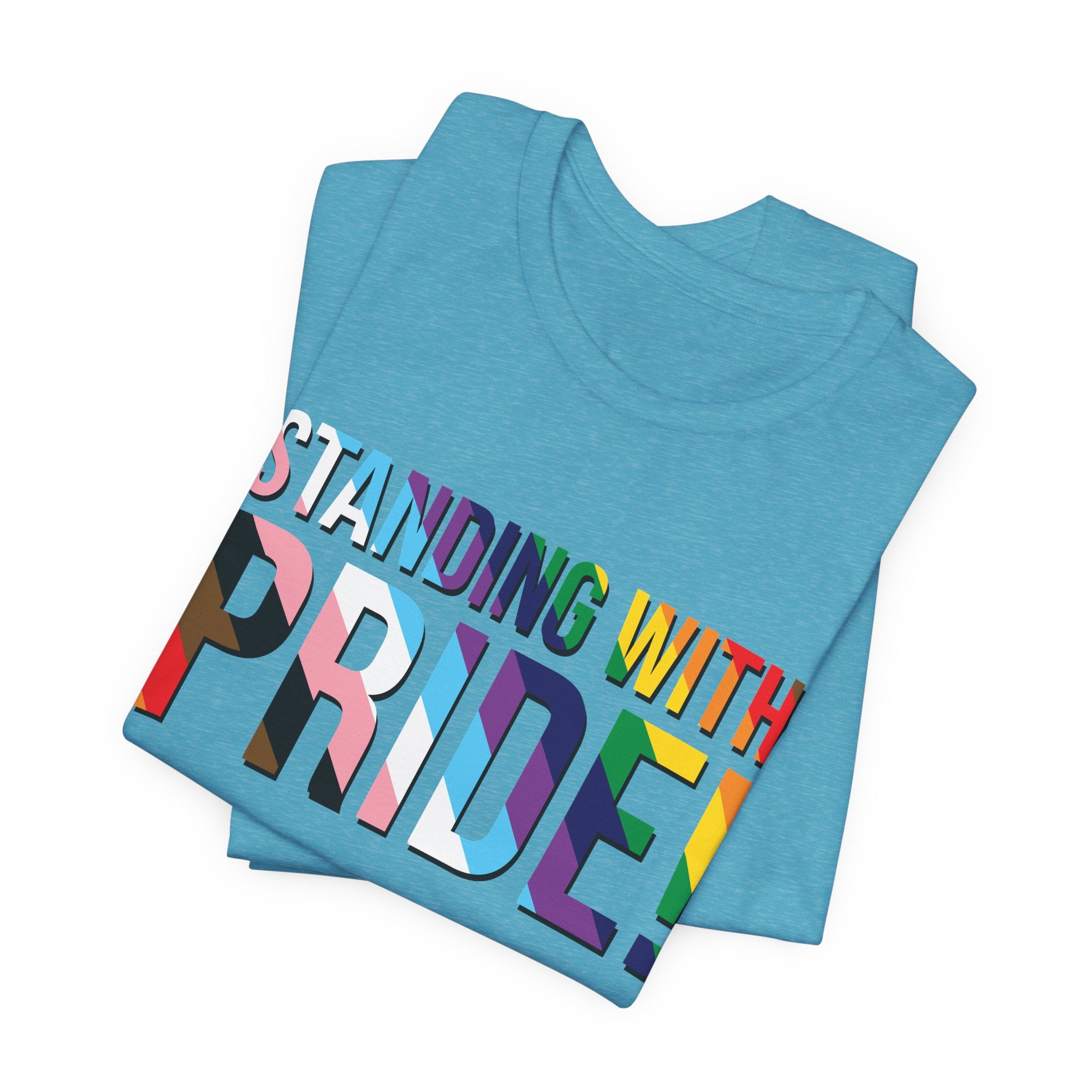Standing With Pride T-Shirt — Rainbow Ally LGBTQ+ Support Tee