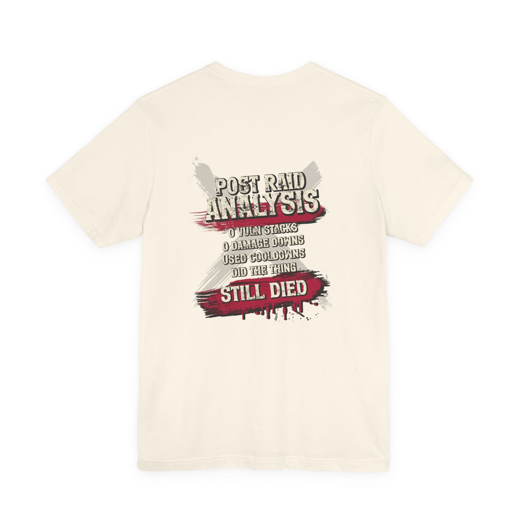 Did Mechanics, Still Died | Funny MMO & Raid Shirt