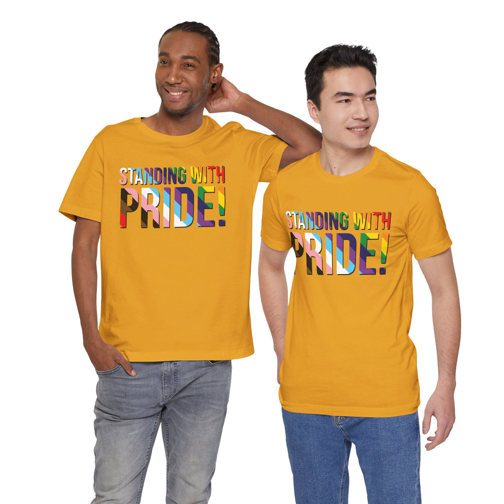 Standing With Pride T-Shirt — Rainbow Ally LGBTQ+ Support Tee