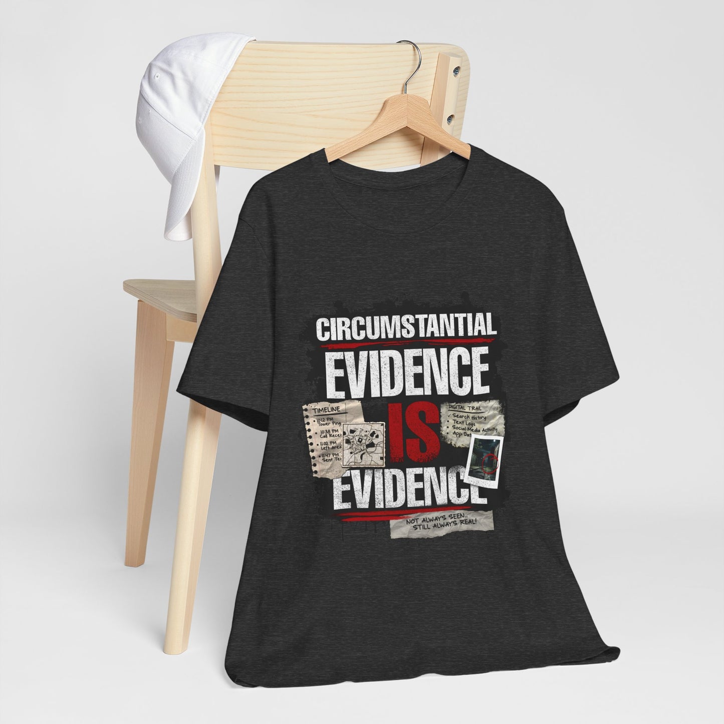 Circumstantial Evidence Is Evidence | True Crime Grunge Graphic Tee