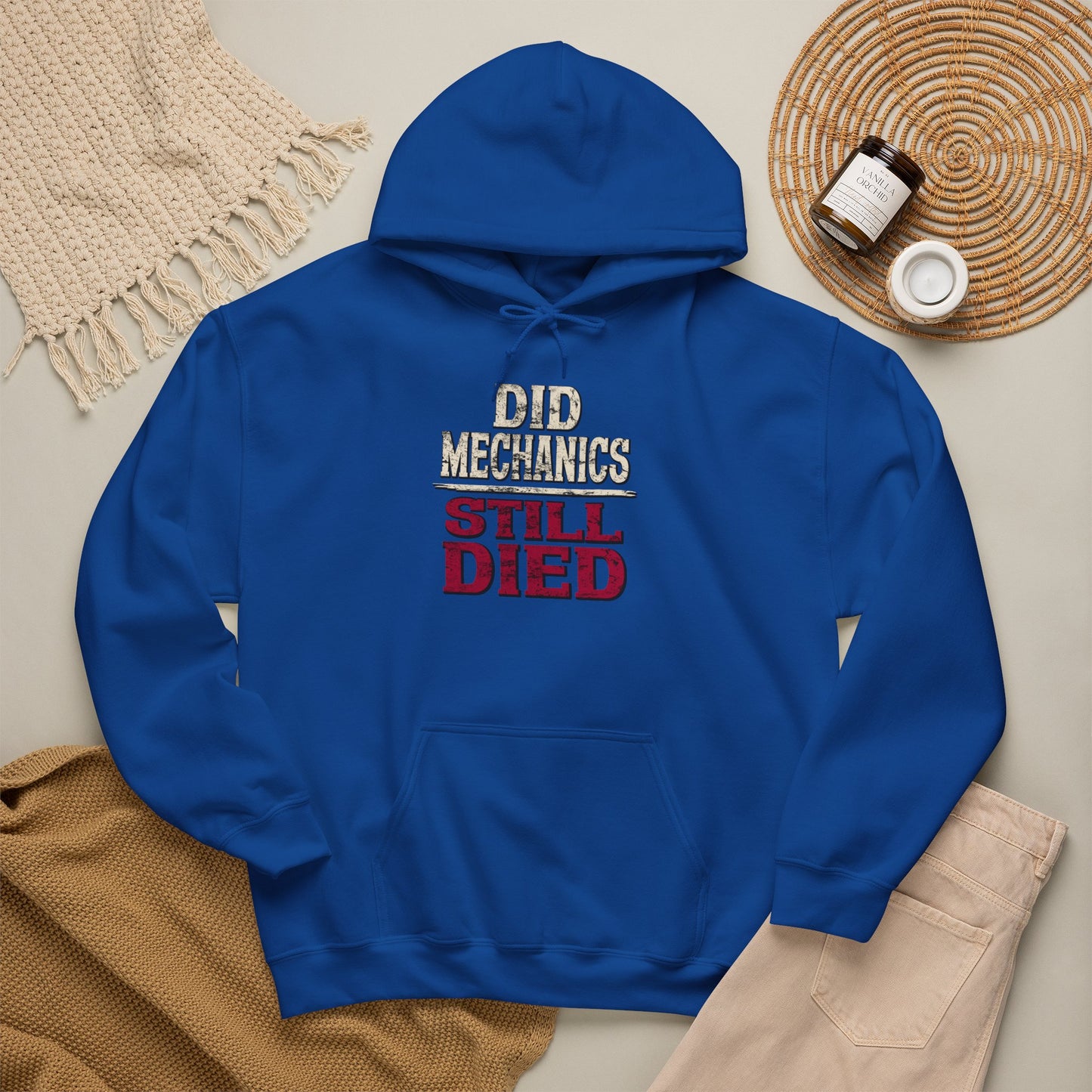 Did Mechanics, Still Died | Humorous Gamer Hoodie