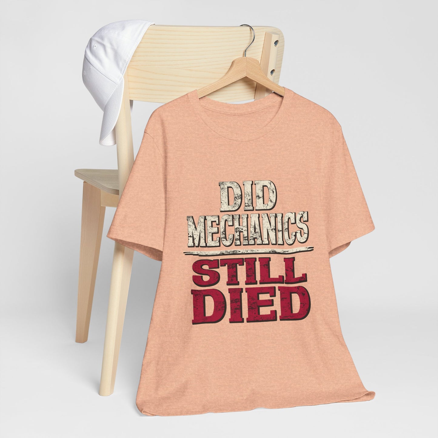 Did Mechanics, Still Died | Funny MMO & Raid Shirt