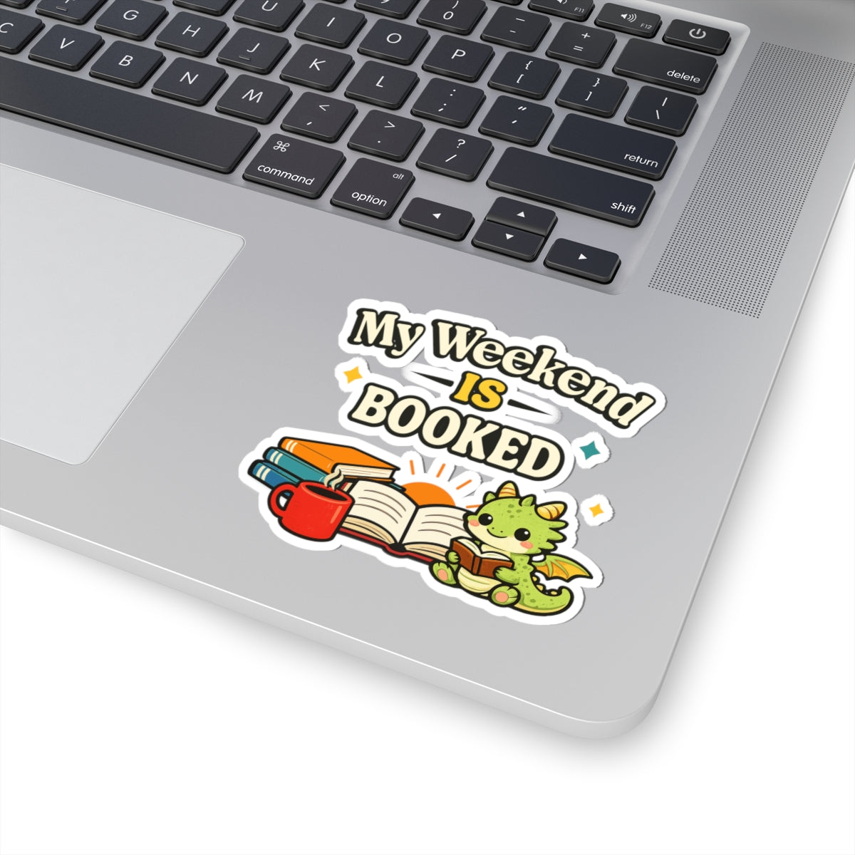 My Weekend Is Booked | Cute Book Dragon Reading Sticker