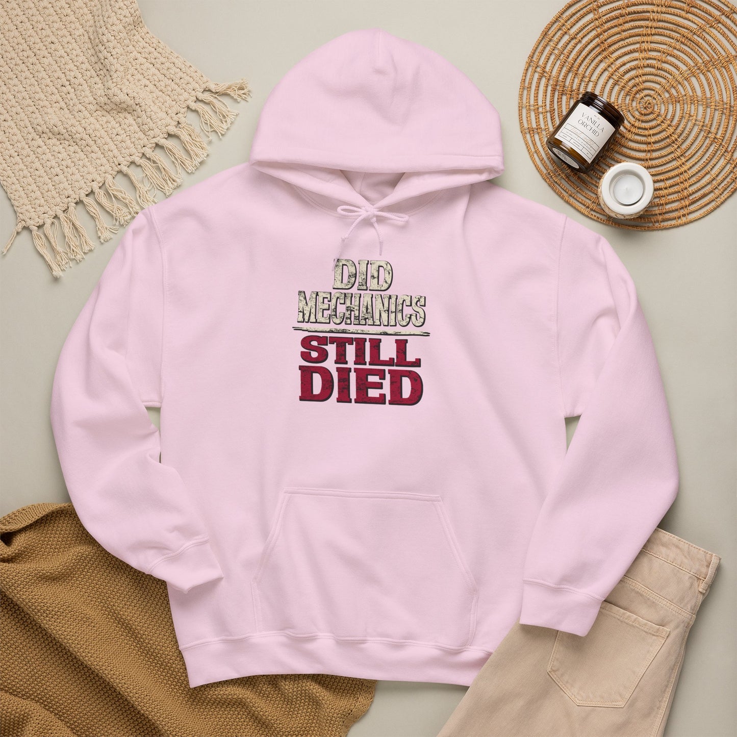 Did Mechanics, Still Died | Humorous Gamer Hoodie