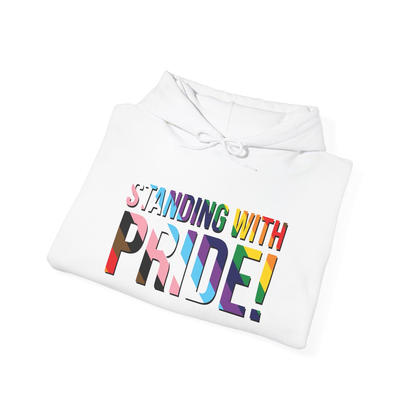 Standing With Pride Hoodie — Rainbow LGBTQ+ Ally Sweatshirt