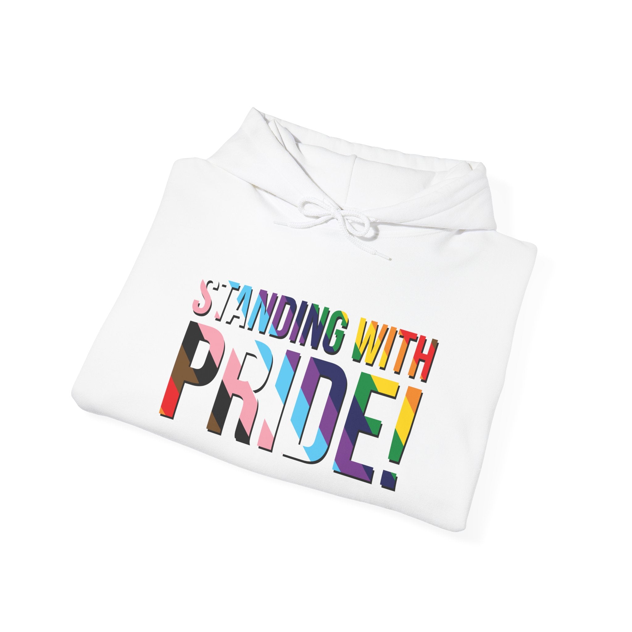 Standing With Pride Hoodie — Rainbow LGBTQ+ Ally Sweatshirt