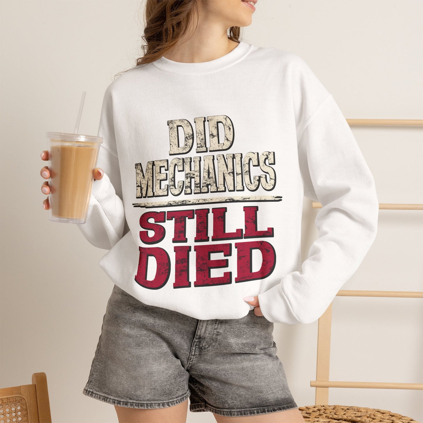 Did Mechanics, Still Died | Funny Raid Gamer Sweatshirt