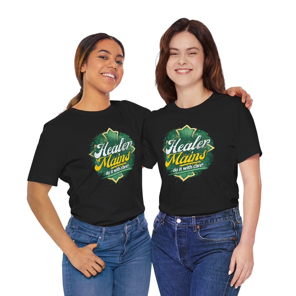 Healer Mains T-Shirt – “Do It With Care” Gamer Healer Tee