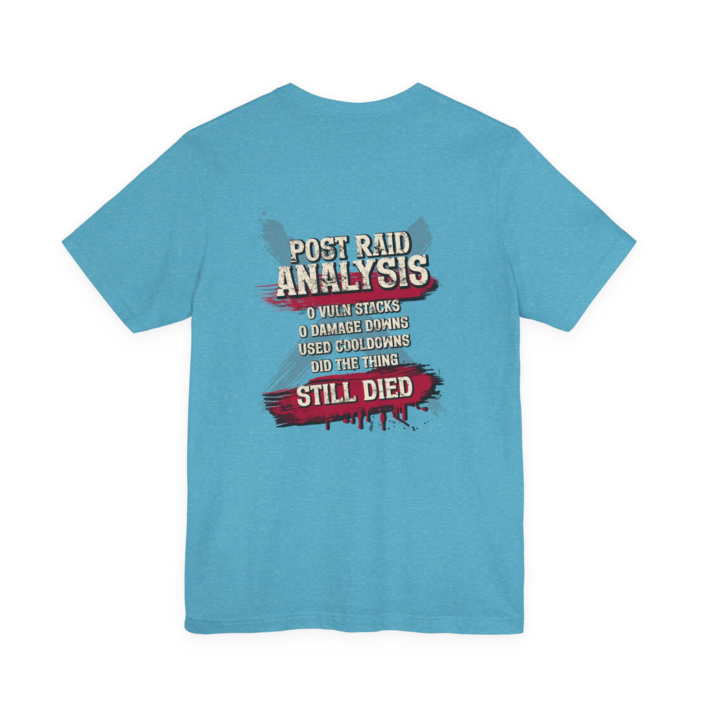 Did Mechanics, Still Died | Funny MMO & Raid Shirt