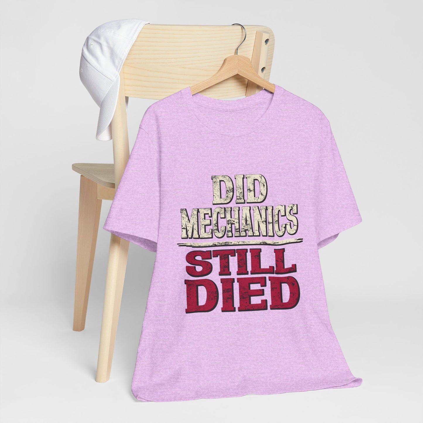 Did Mechanics, Still Died | Funny MMO & Raid Shirt