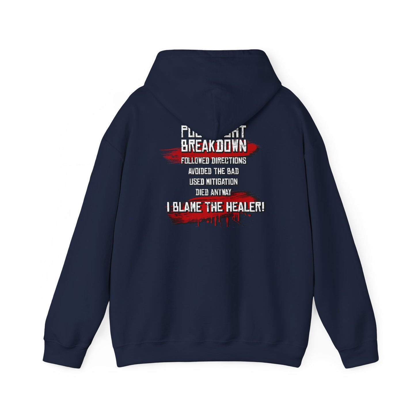 Followed Callouts, Still Died Hoodie | Funny MMO Gamer Pullover