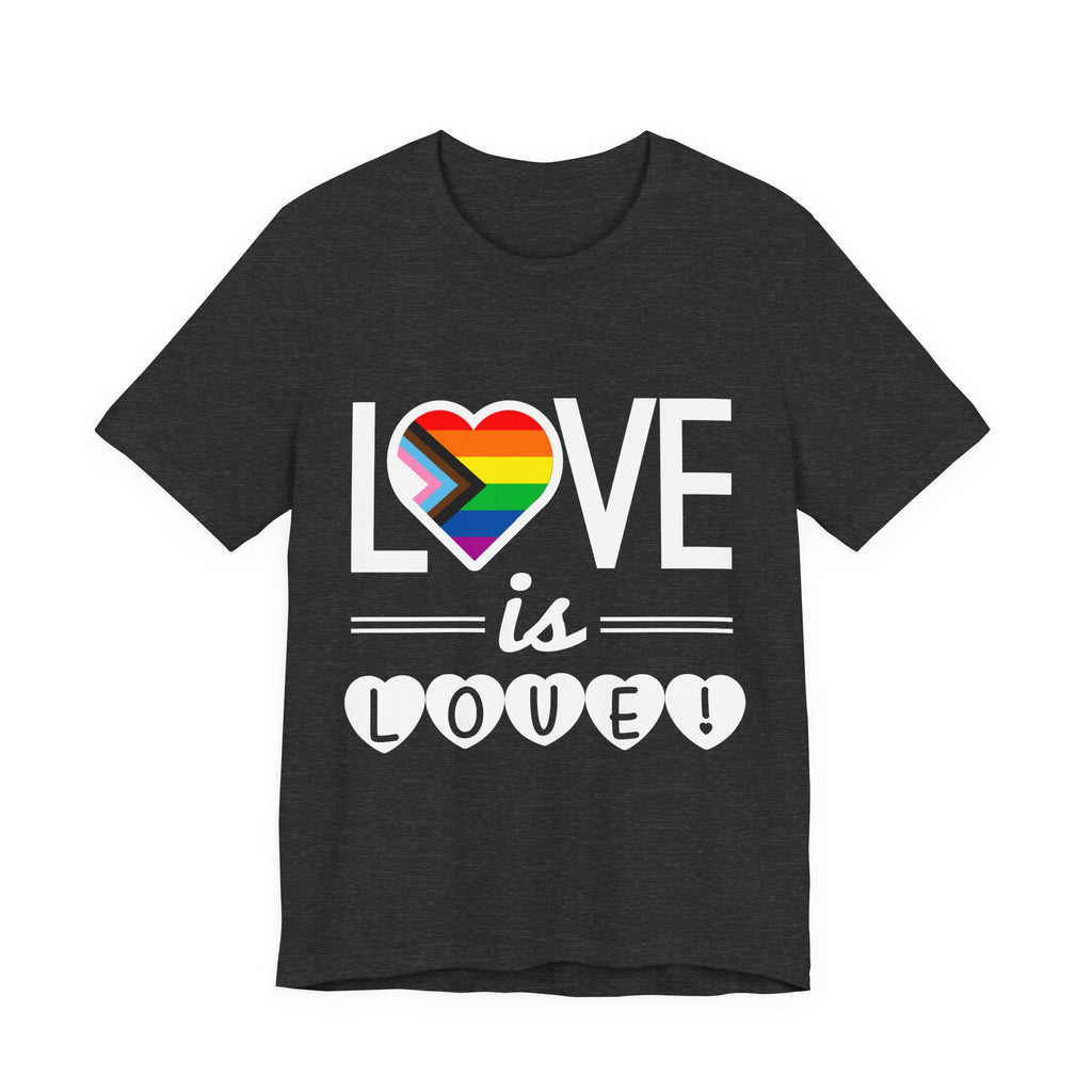 Love Is Love T-Shirt — Rainbow Heart Pride Tee
