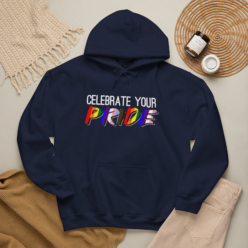 Celebrate Your Pride Hoodie — Rainbow LGBTQ+ Pride Pullover