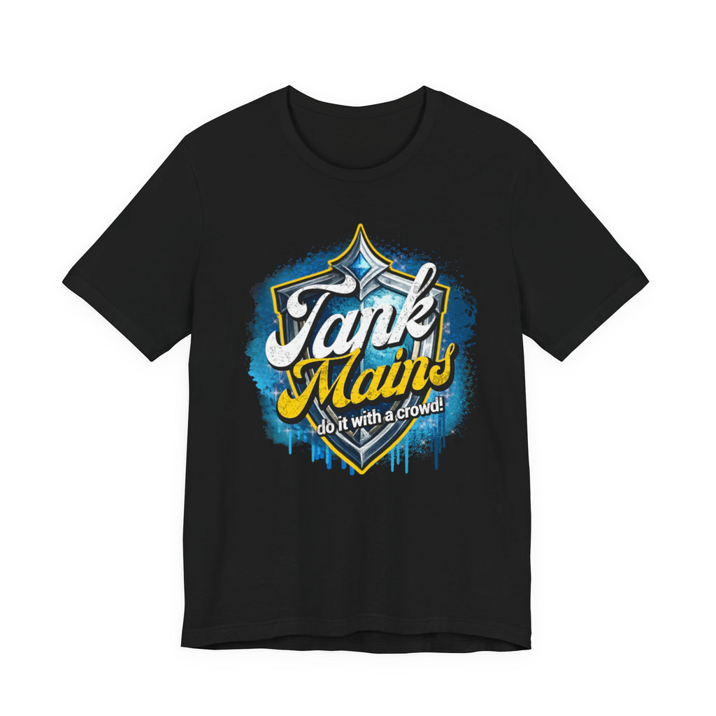 Tank Mains Gaming T‑Shirt — "Do It With a Crowd" Retro Esports Tee