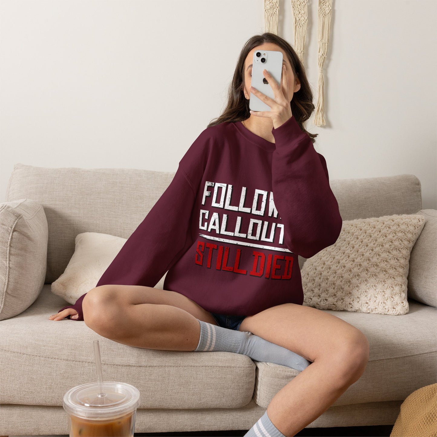 Followed Callouts Still Died Crewneck Sweatshirt | Funny MMO Gamer Apparel