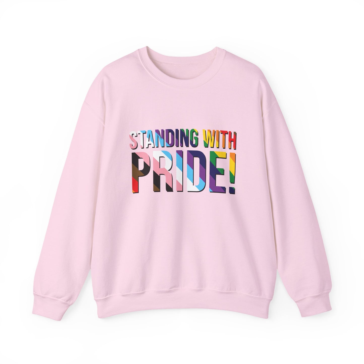 Crewneck Sweatshirt — "Standing With Pride!" Rainbow LGBTQ+ Support Crewneck