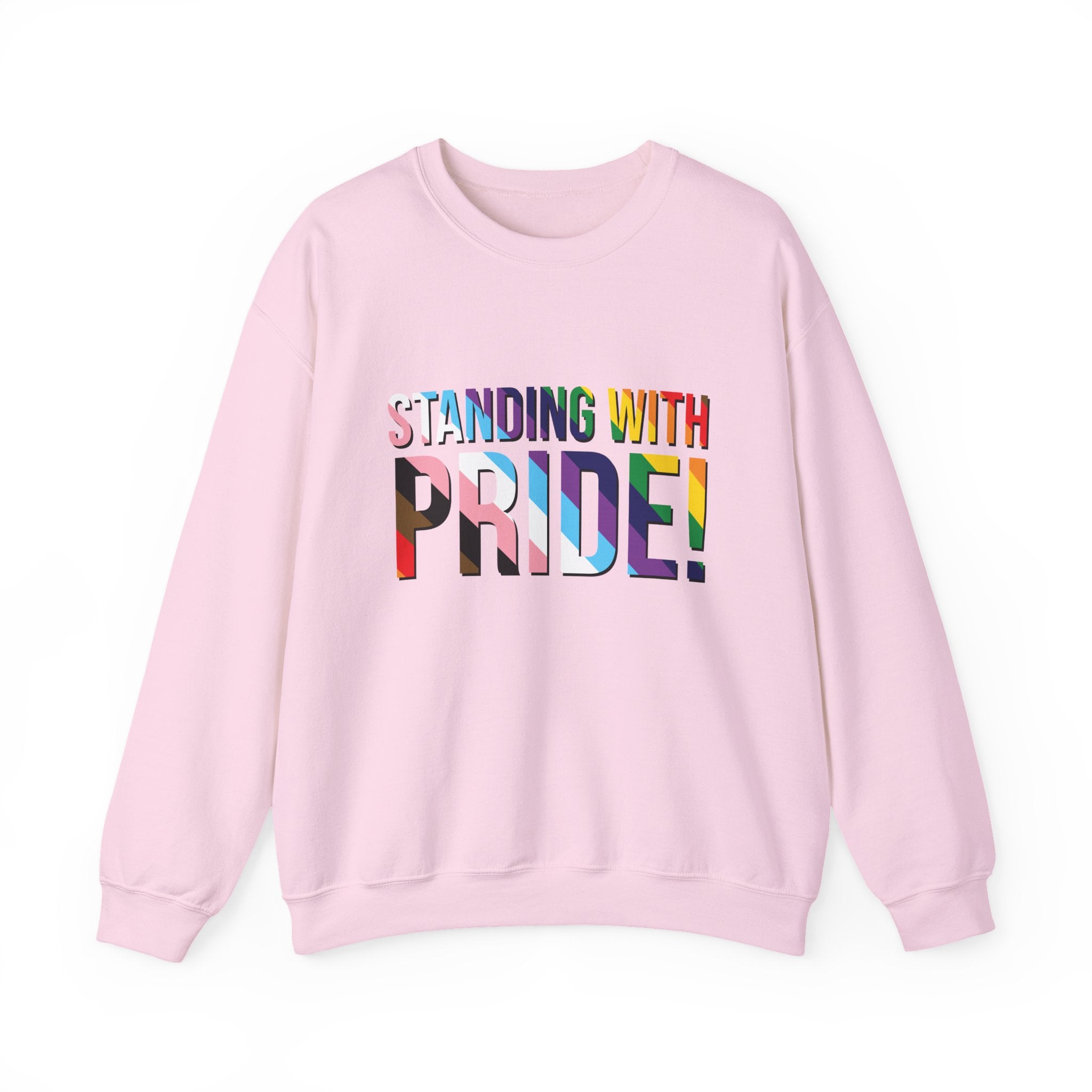 Crewneck Sweatshirt — "Standing With Pride!" Rainbow LGBTQ+ Support Crewneck