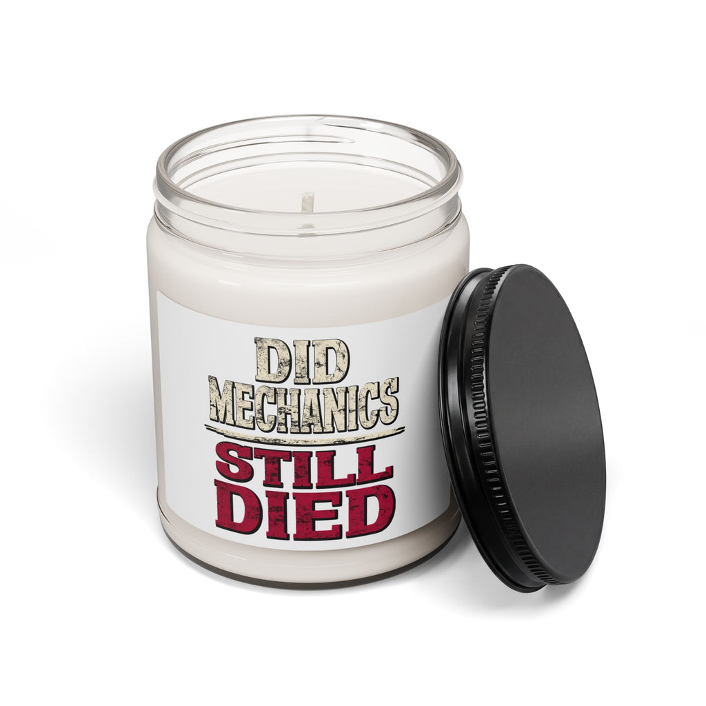Did Mechanics, Still Died | Gamer Scented Soy Candle (9oz)