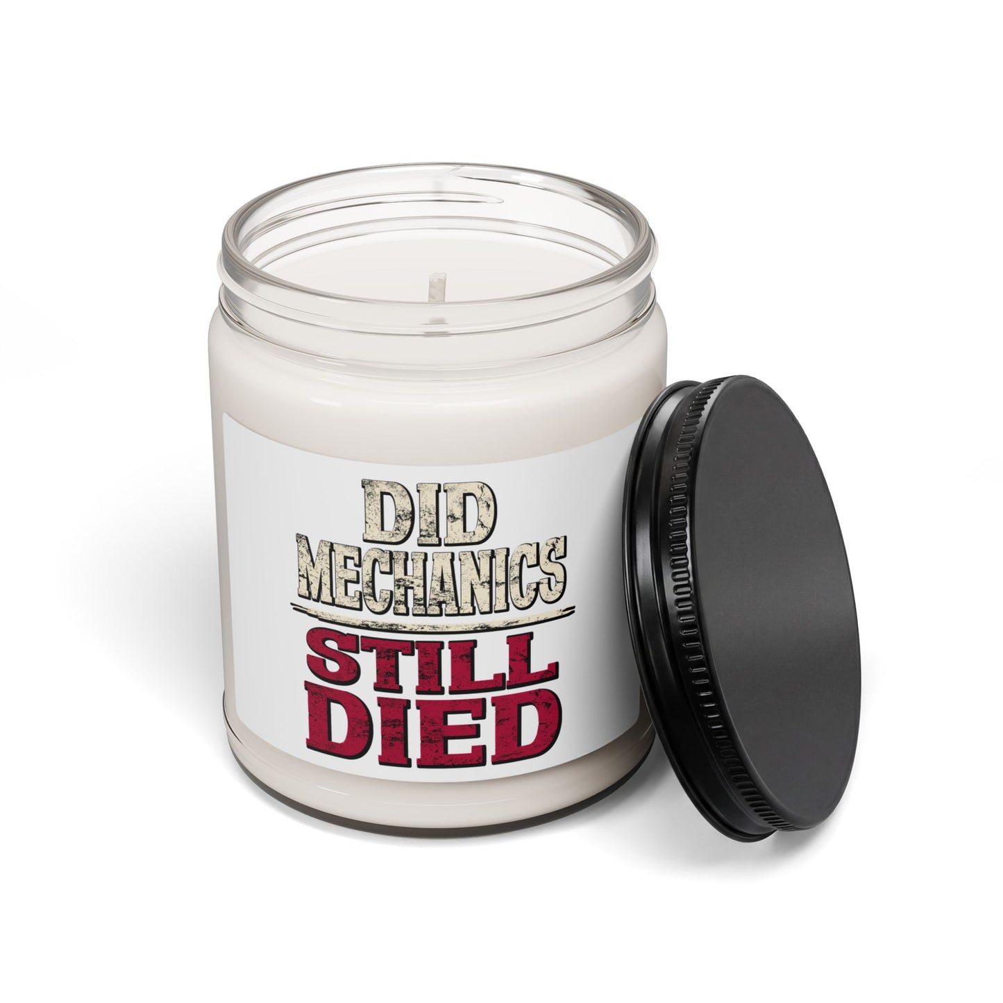 Did Mechanics, Still Died | Gamer Scented Soy Candle (9oz)