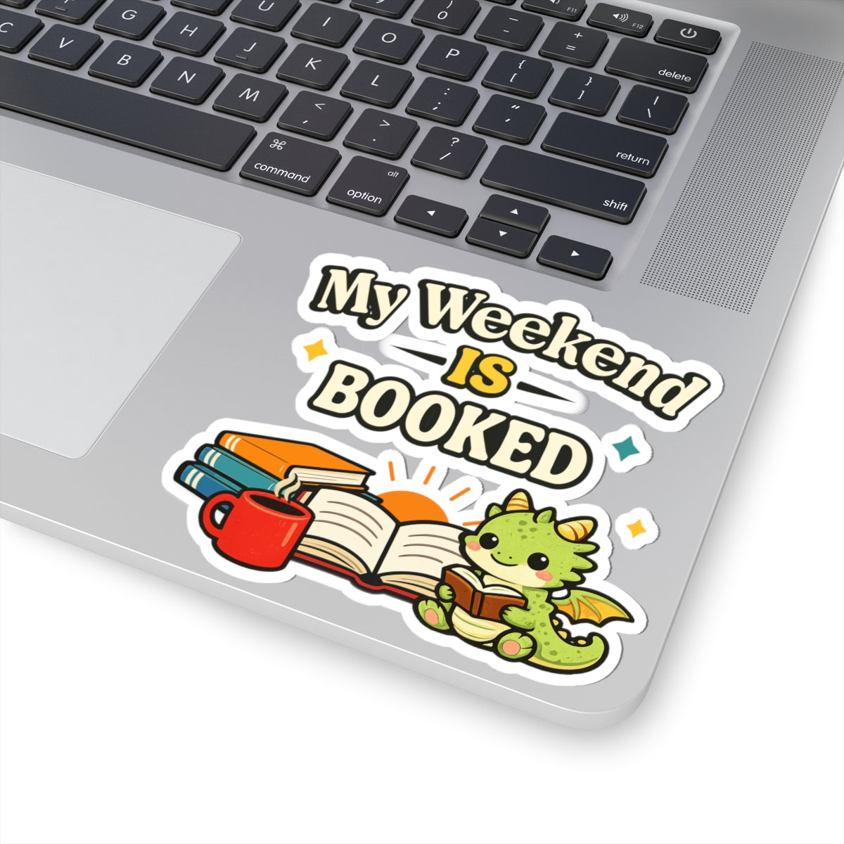 My Weekend Is Booked | Cute Book Dragon Reading Sticker