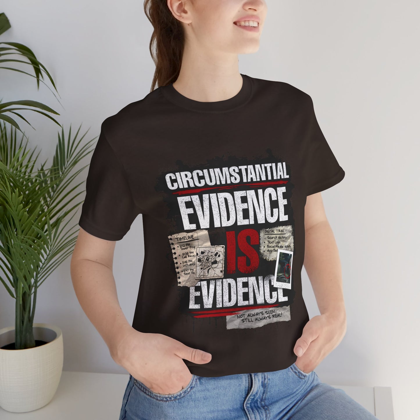 Circumstantial Evidence Is Evidence | True Crime Grunge Graphic Tee