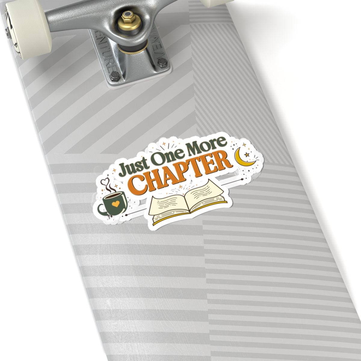 Just One More Chapter | Cozy Book Lover Vinyl Sticker