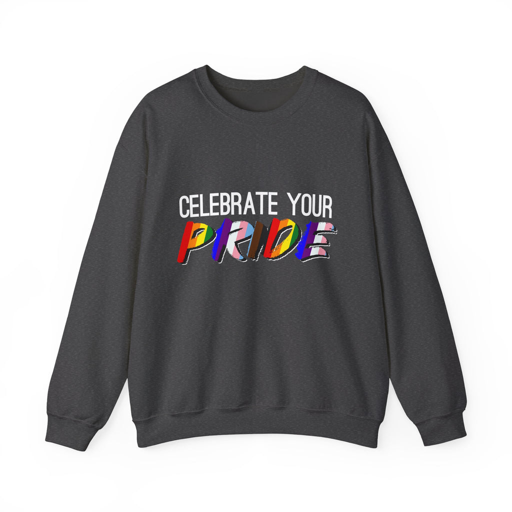 Celebrate Your Pride Crewneck Sweatshirt — Rainbow LGBTQ+ Pride Pullover