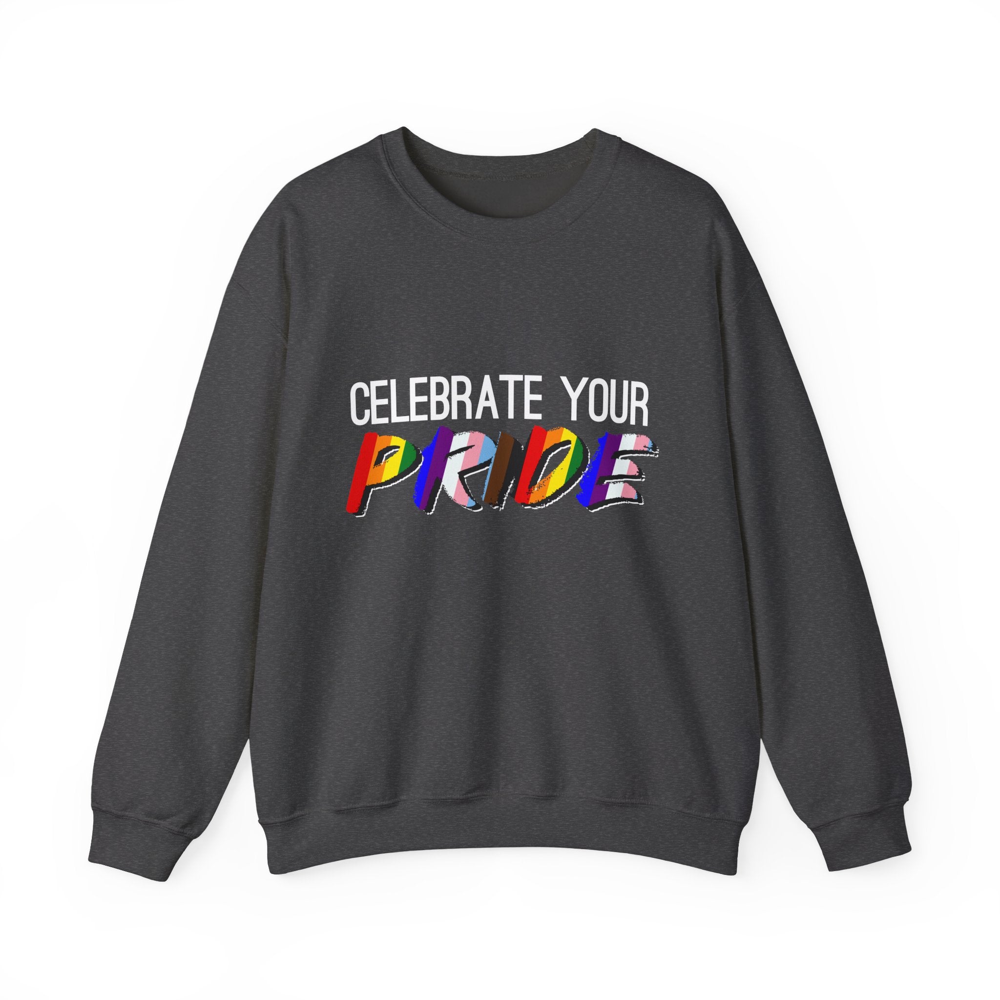 Celebrate Your Pride Crewneck Sweatshirt — Rainbow LGBTQ+ Pride Pullover