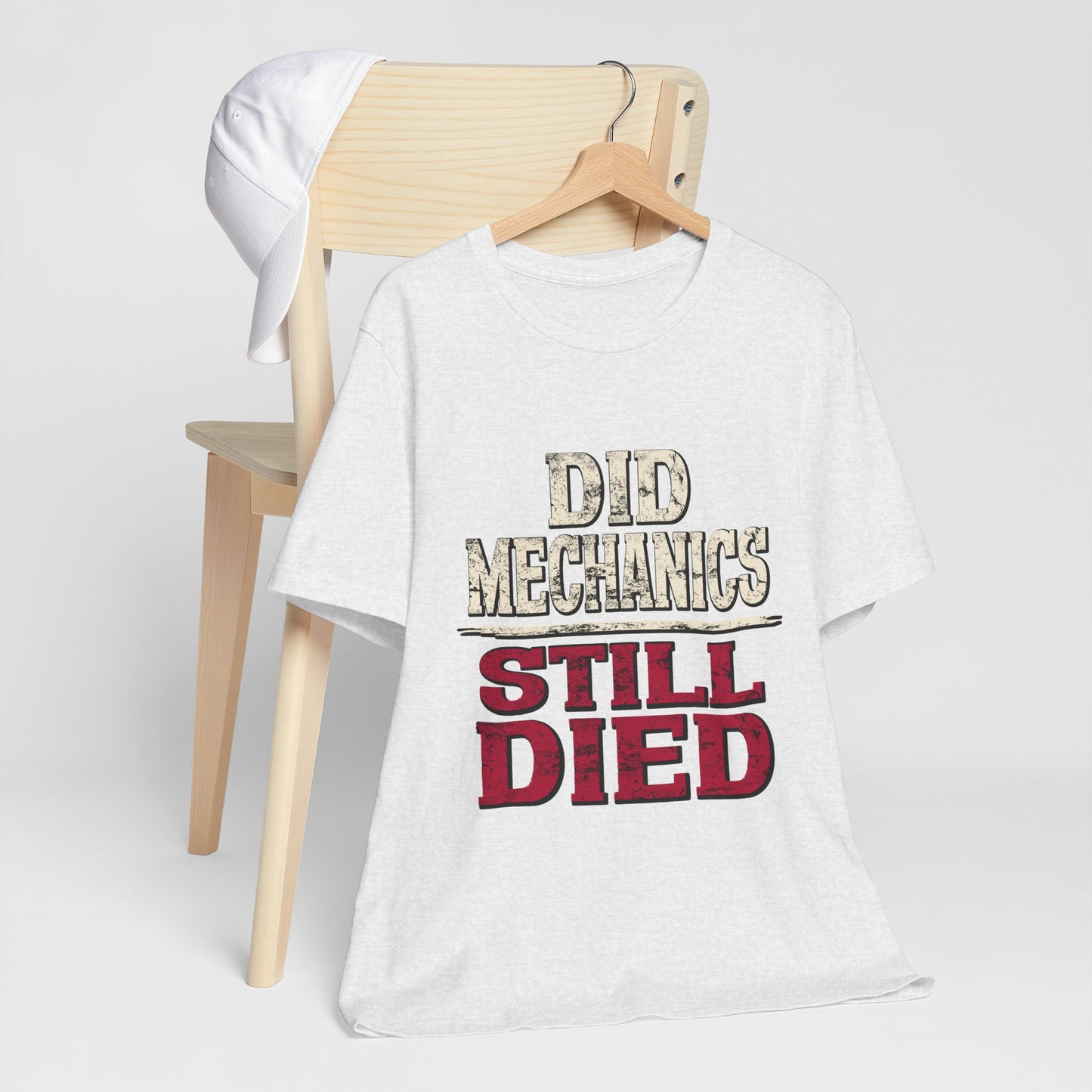 Did Mechanics, Still Died | Funny MMO & Raid Shirt