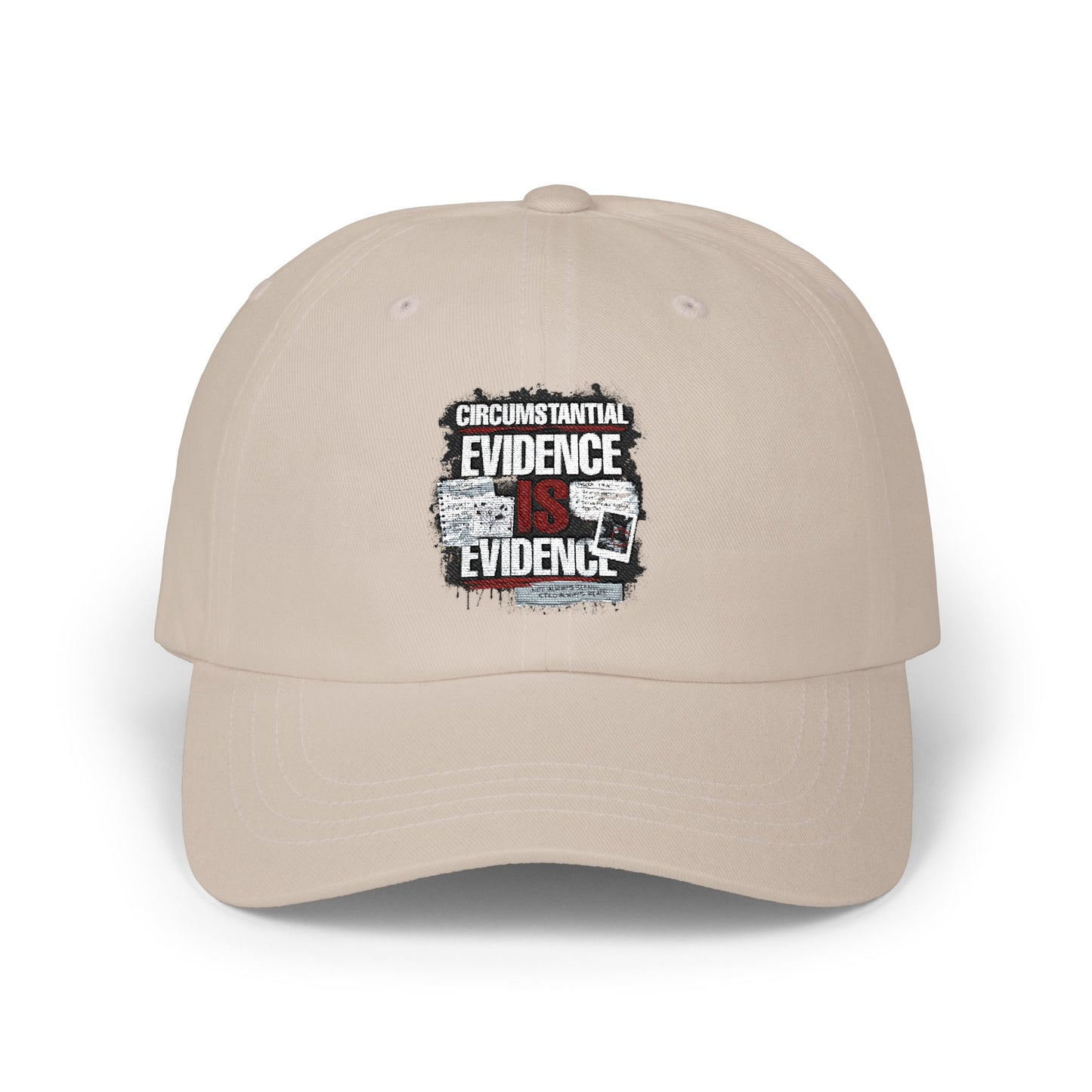 Circumstantial Evidence Is Evidence | Distressed True Crime Dad Cap