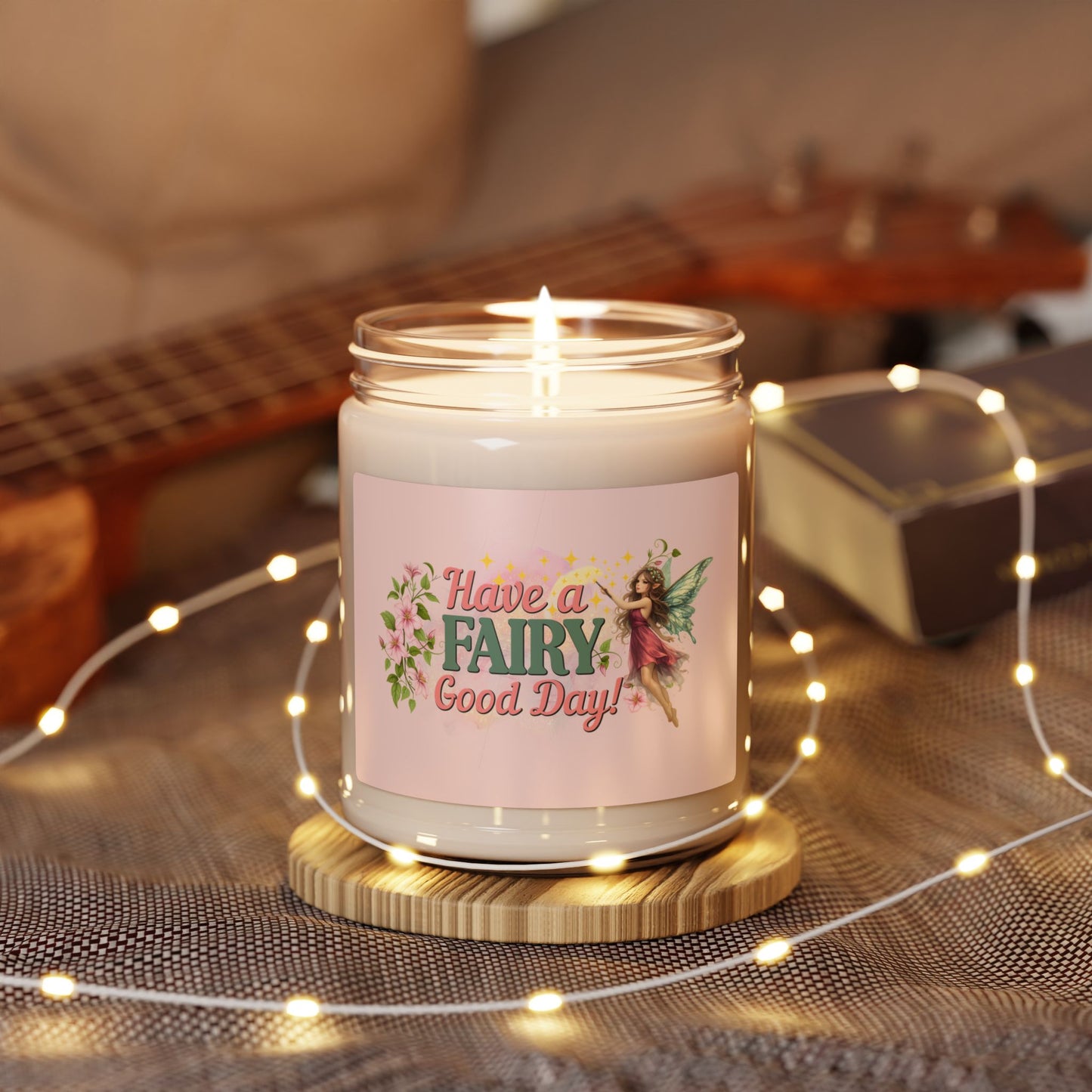 Have a Fairy Good Day Scented Candle | Whimsical Fairycore Fantasy Soy Candle