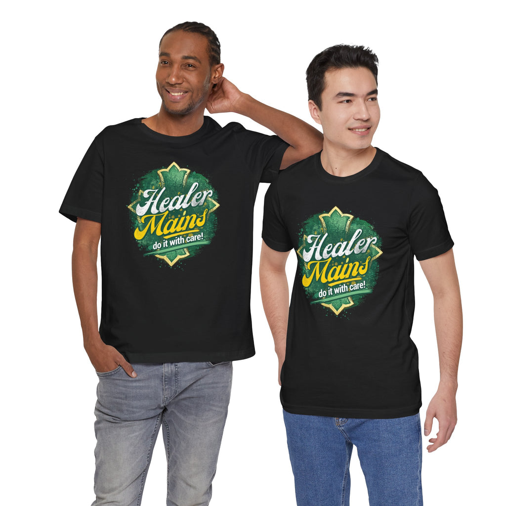Healer Mains T-Shirt – “Do It With Care” Gamer Healer Tee