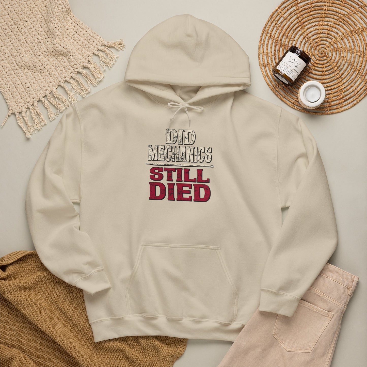 Did Mechanics, Still Died | Humorous Gamer Hoodie