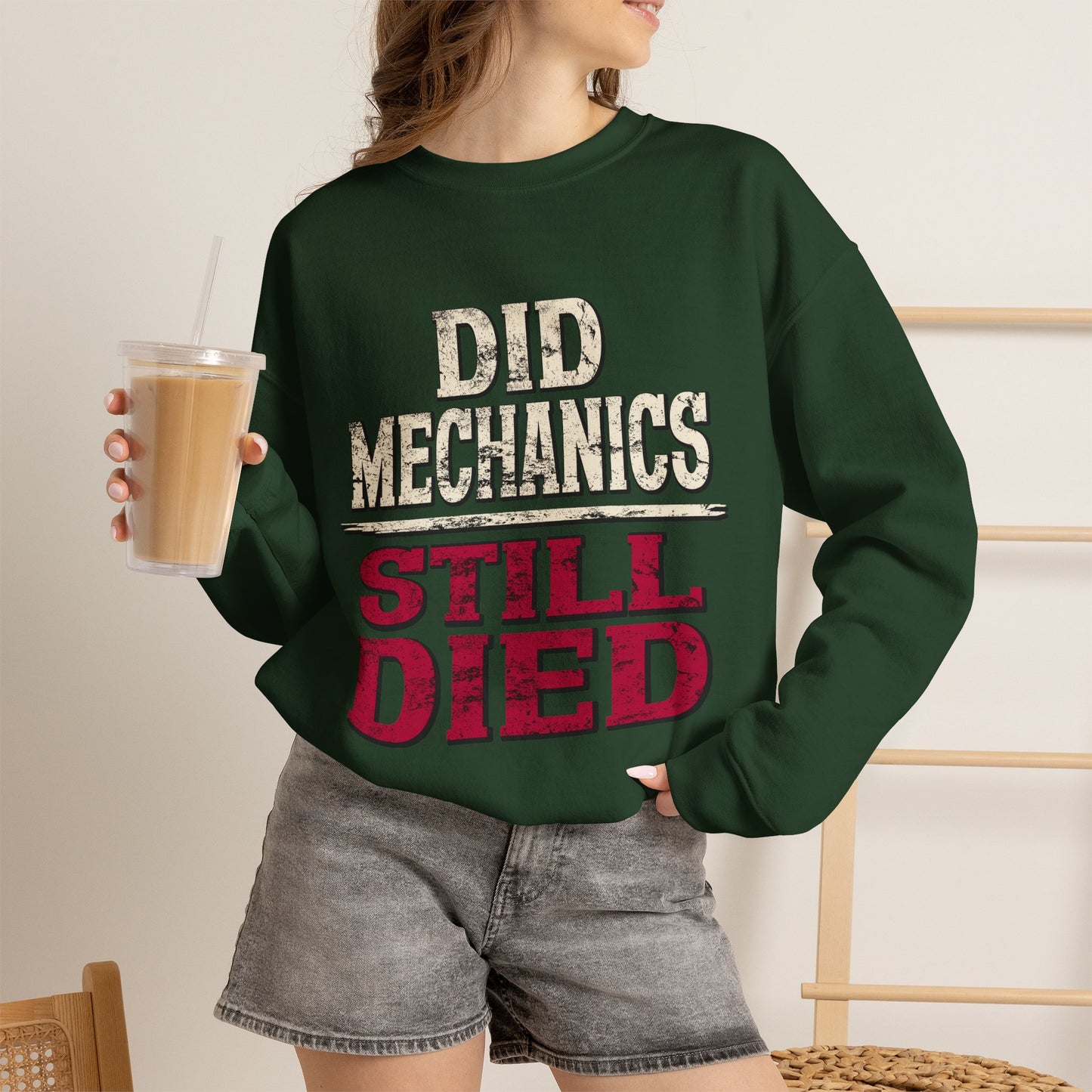 Did Mechanics, Still Died | Funny Raid Gamer Sweatshirt