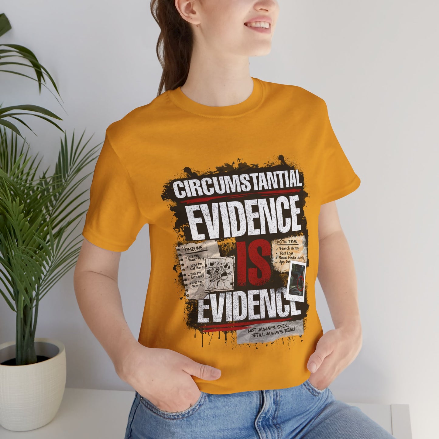 Circumstantial Evidence Is Evidence | True Crime Grunge Graphic Tee