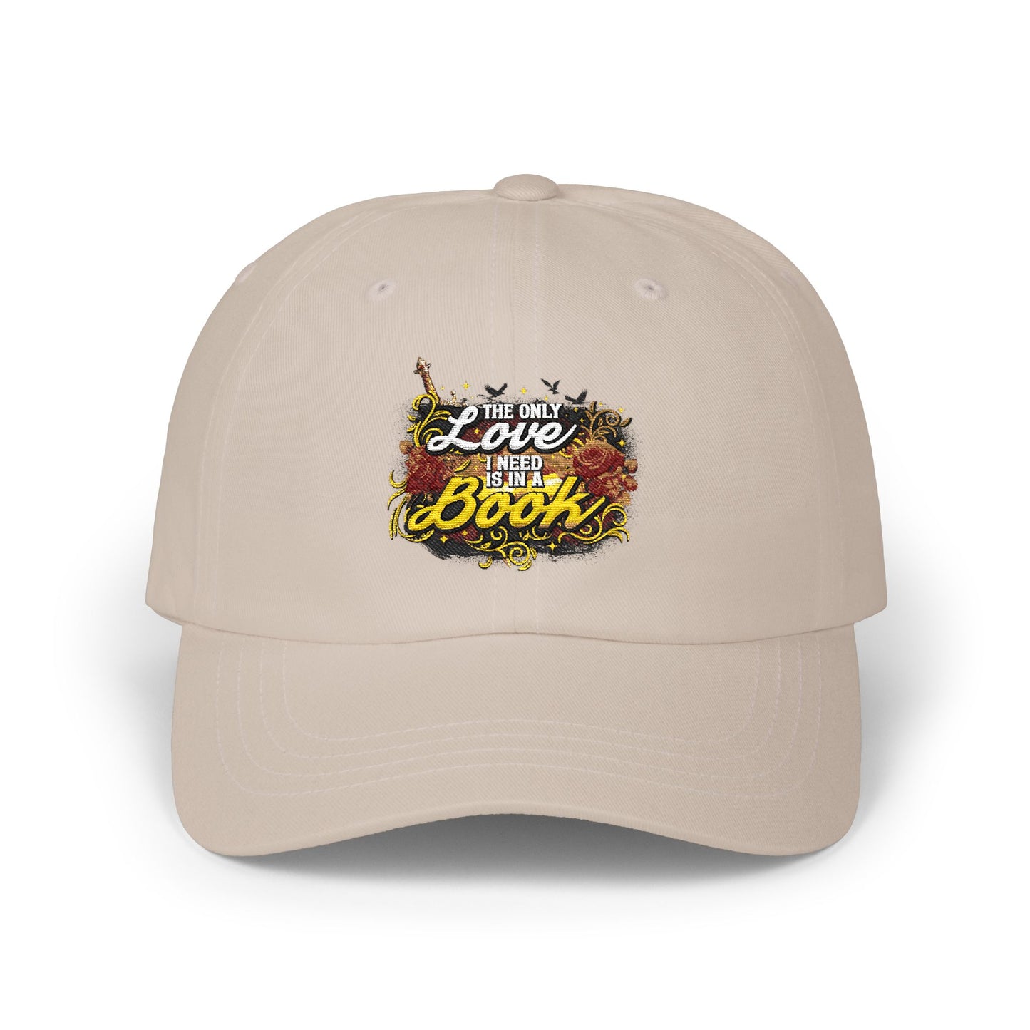 The Only Love I Need Is in a Book Dad Cap | BookTok Embroidered Hat