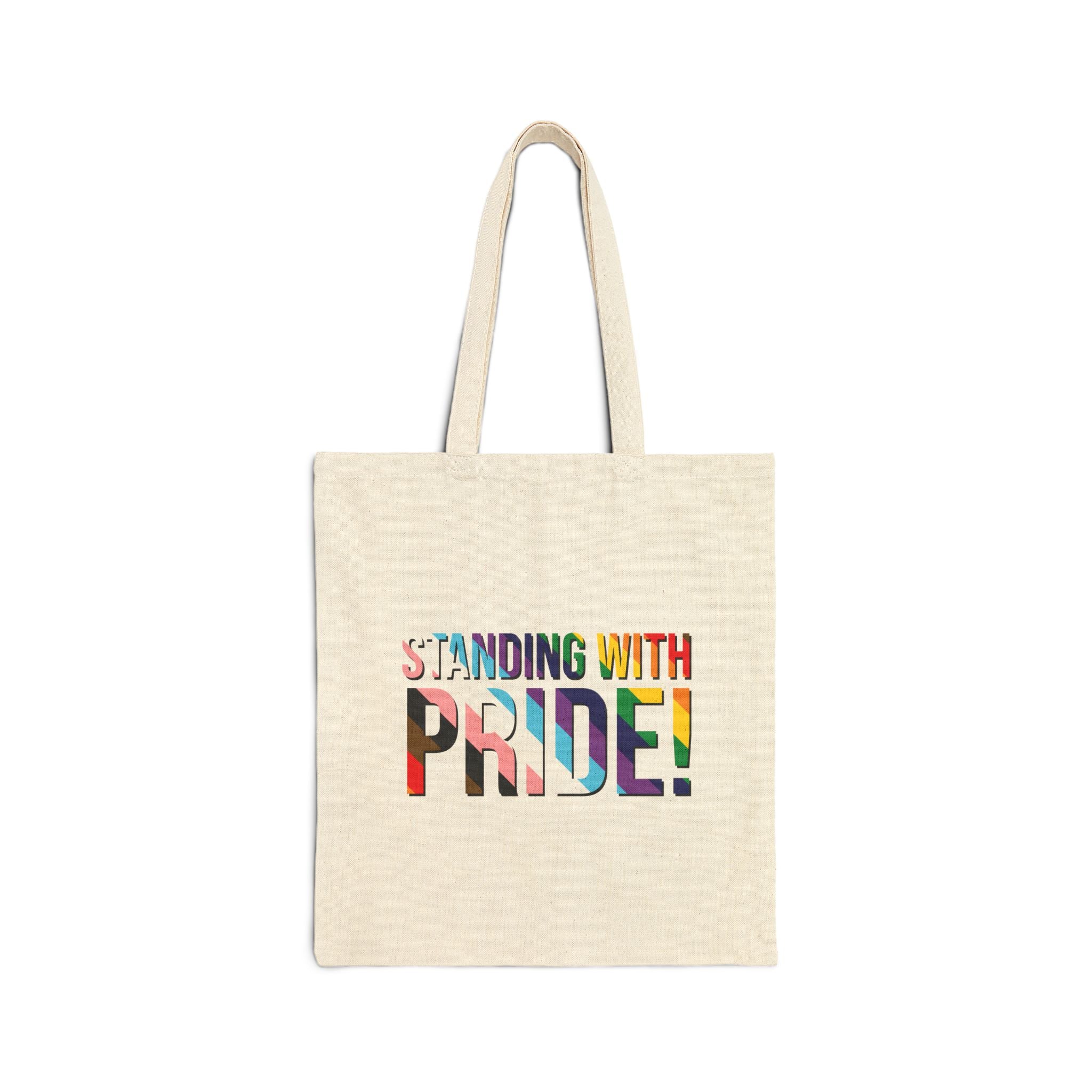 Standing With Pride! Canvas Tote — LGBTQ+ Rainbow Reusable Bag