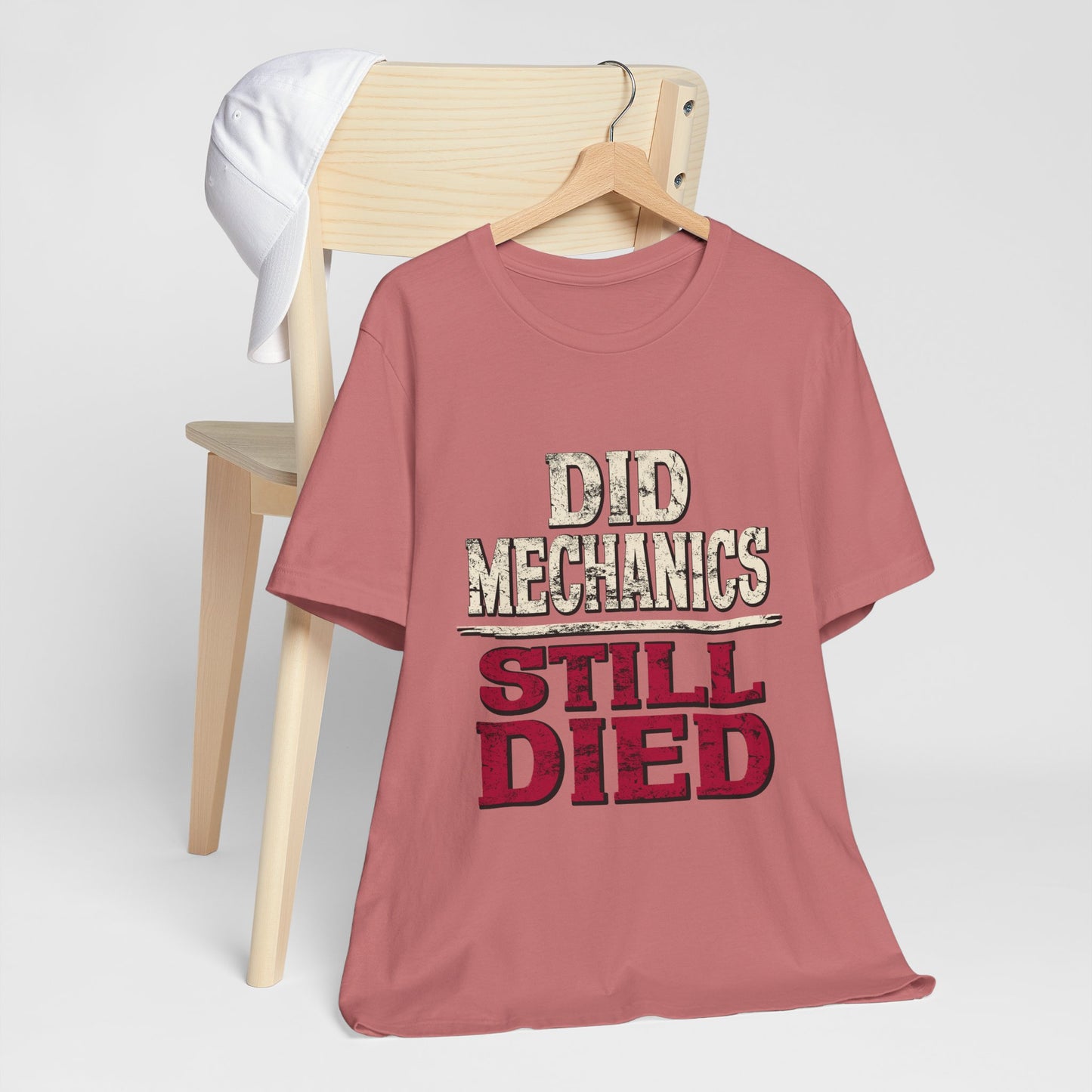 Did Mechanics, Still Died | Funny MMO & Raid Shirt