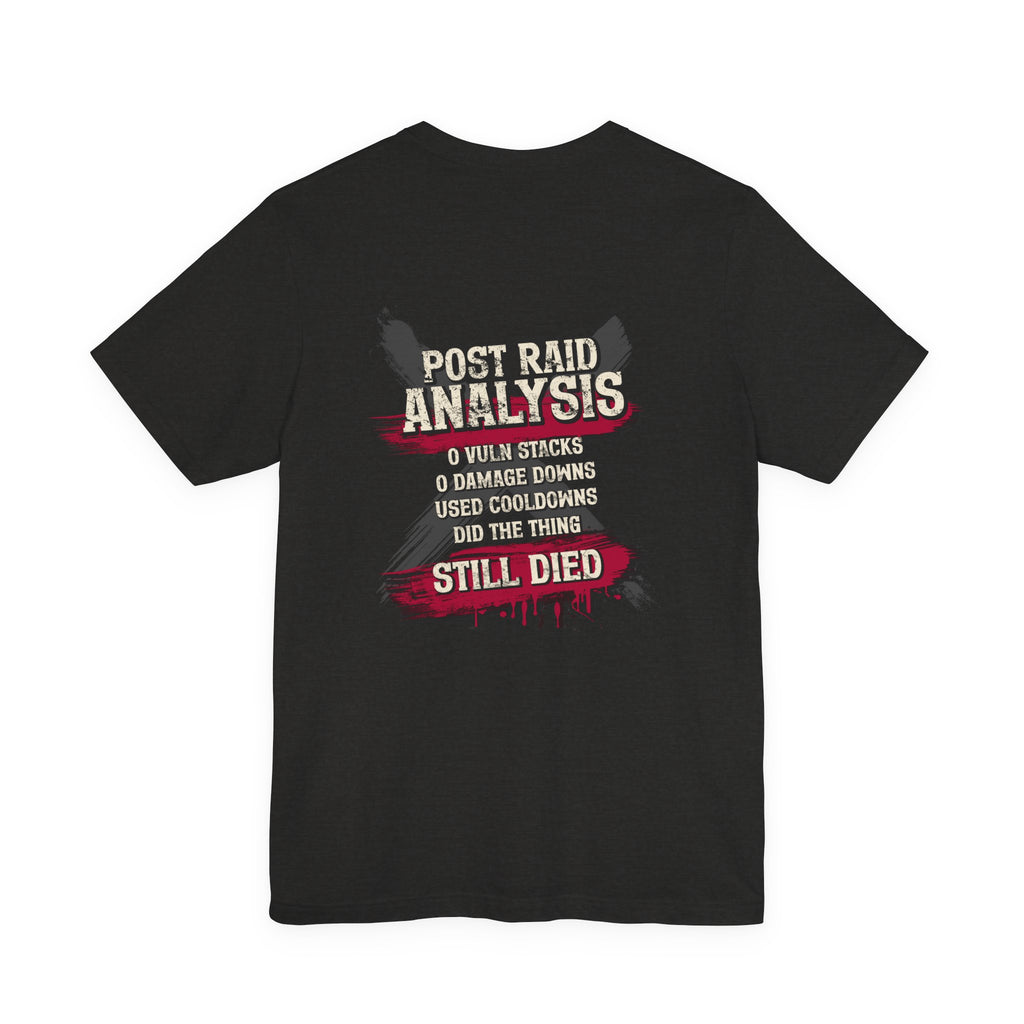 Did Mechanics, Still Died | Funny MMO & Raid Shirt