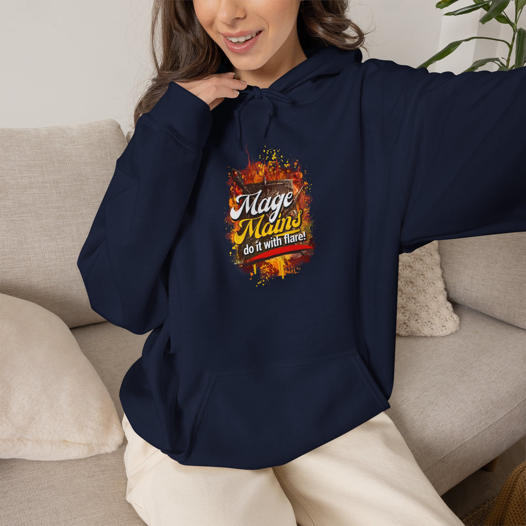 Mage Mains Do it with Flare | Gaming, E-Sports Hoodie