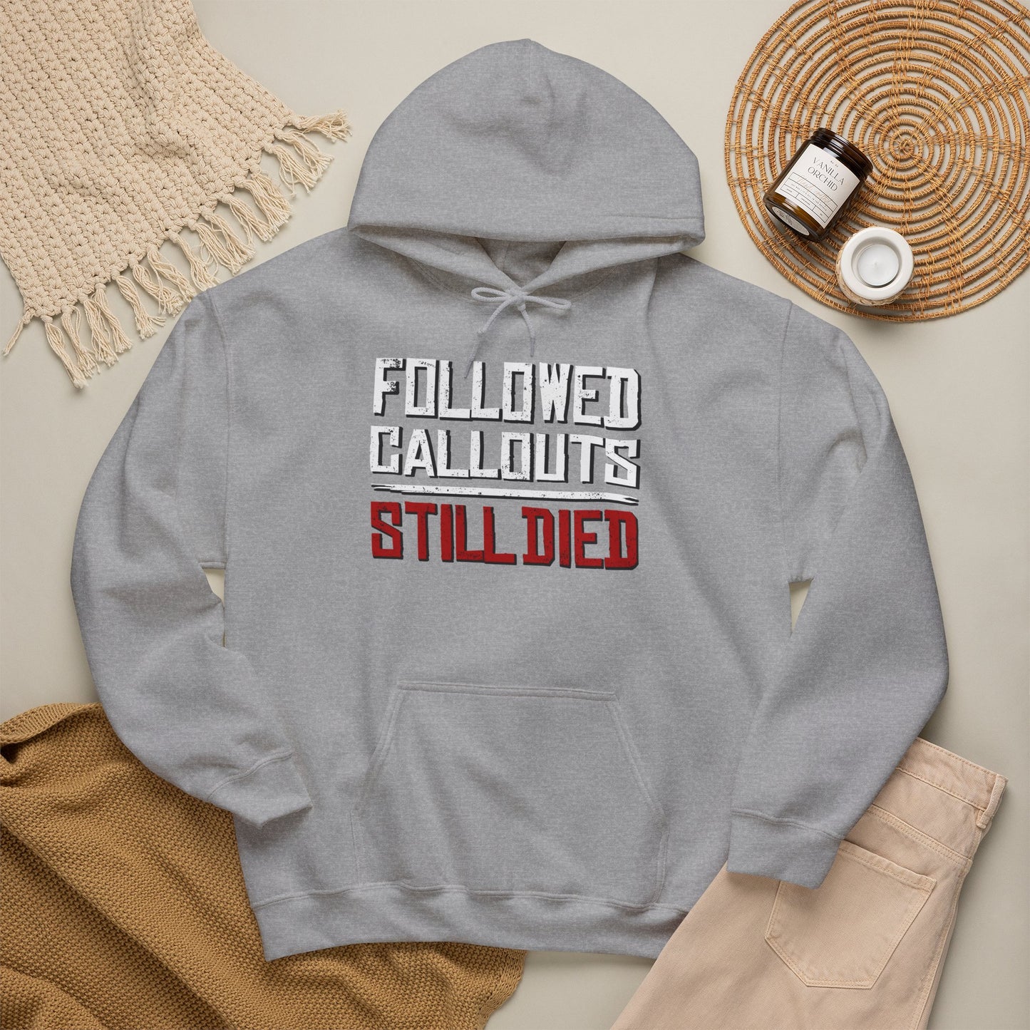 Followed Callouts, Still Died Hoodie | Funny MMO Gamer Pullover