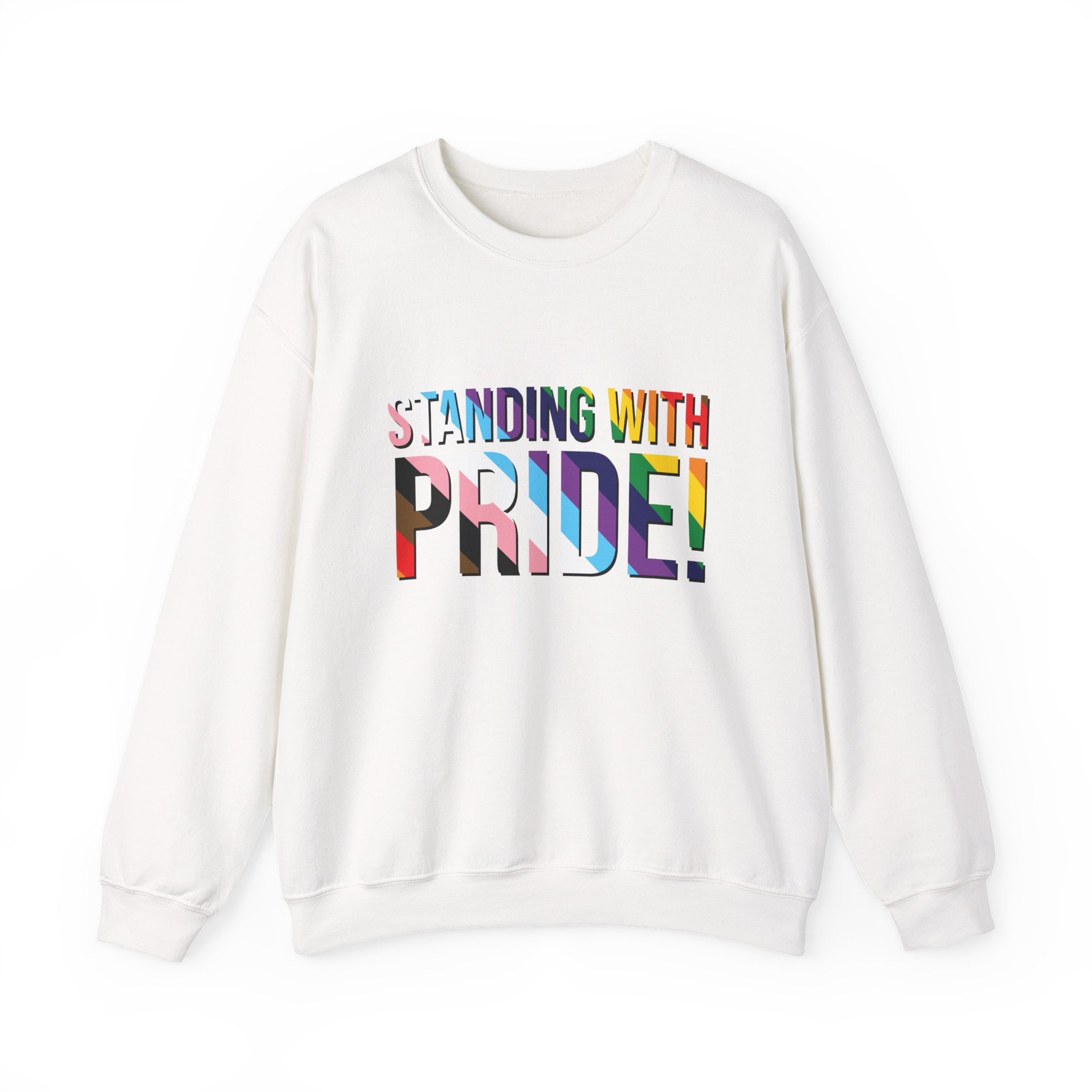 Crewneck Sweatshirt — "Standing With Pride!" Rainbow LGBTQ+ Support Crewneck