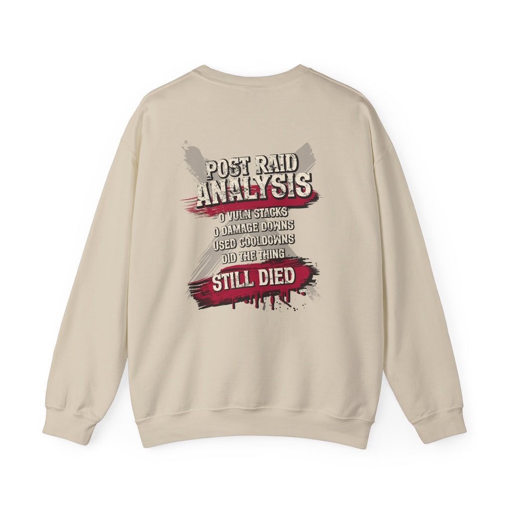 Did Mechanics, Still Died | Funny Raid Gamer Sweatshirt