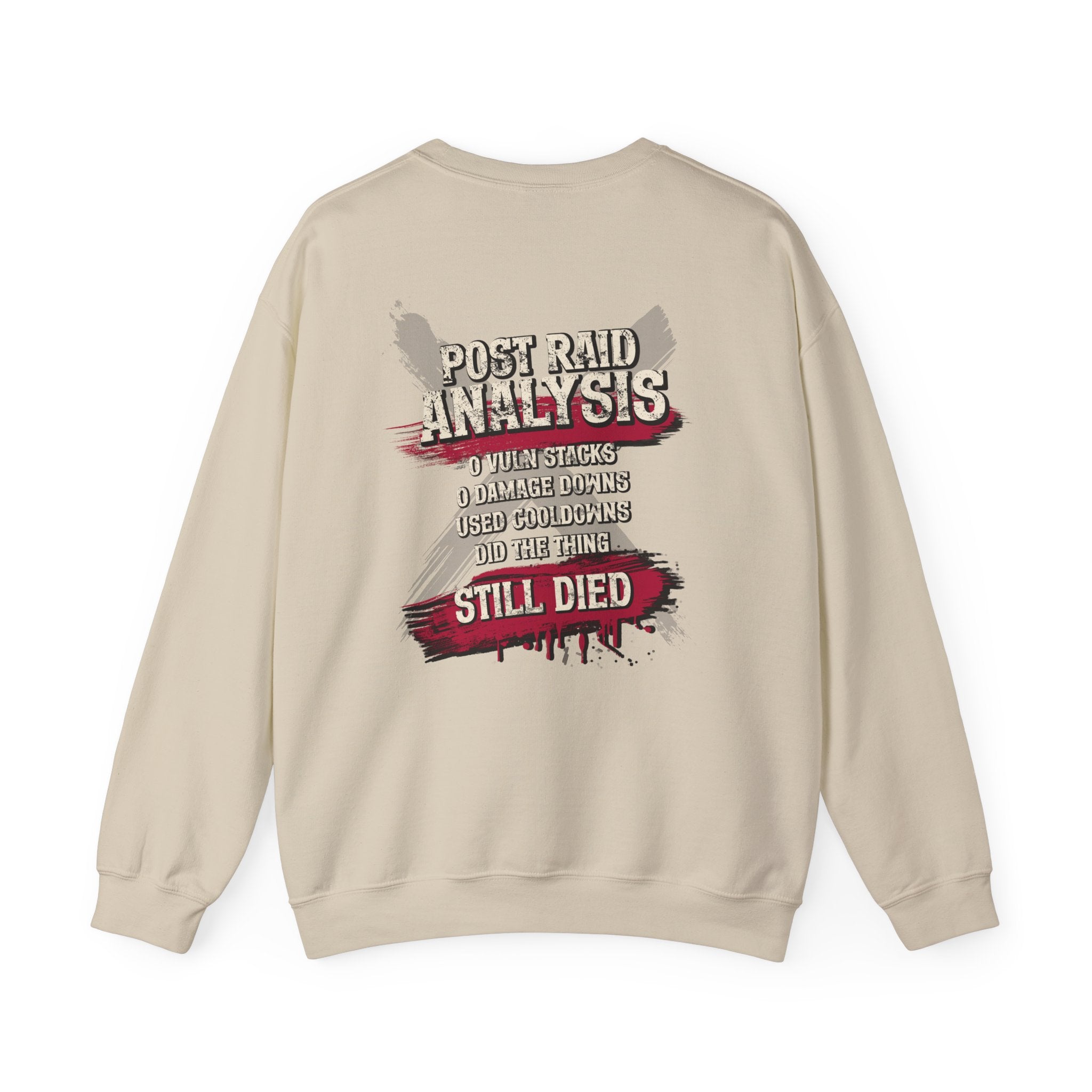 Did Mechanics, Still Died | Funny Raid Gamer Sweatshirt