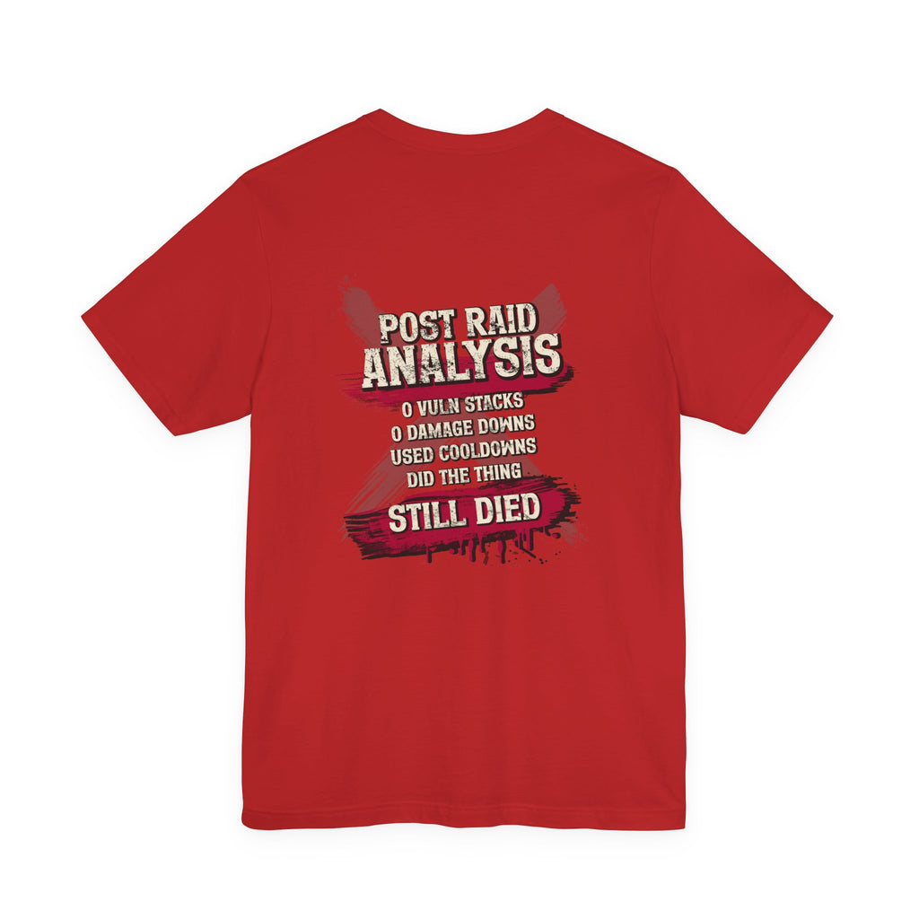 Did Mechanics, Still Died | Funny MMO & Raid Shirt